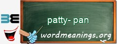 WordMeaning blackboard for patty-pan